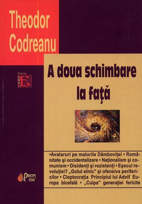 A doua schimbare la față, 2008